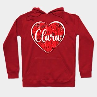 I Love Clara First Name I Heart Clara Hoodie